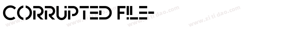 Corrupted File字体转换
